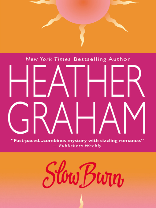 Title details for Slow Burn by Heather Graham - Available